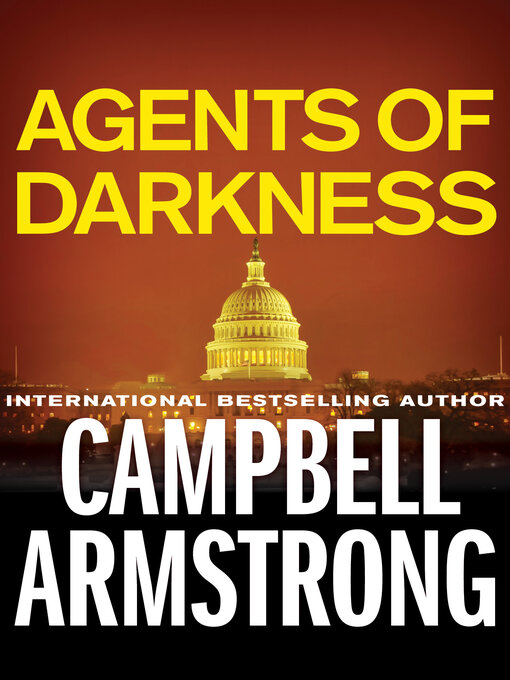 Title details for Agents of Darkness by Campbell Armstrong - Available